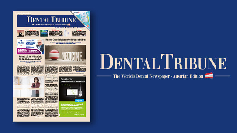 Die neue Dental Tribune Österreich jetzt online lesen