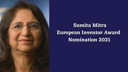 Sumita Mitra nominated for European Inventor Award 2021