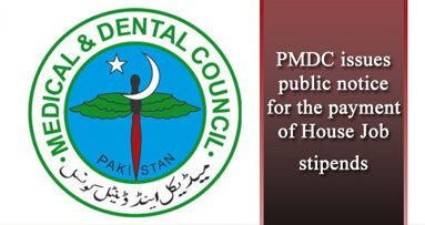 PMDC issues public notice for the payment of House Job stipends