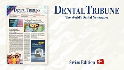 Gut informiert mit der aktuellen Dental Tribune Schweiz 3/2023