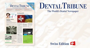 Die Dental Tribune Schweiz 2/2022 – jetzt als E-Paper lesen
