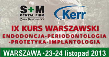 X Kurs Warszawski „Endodoncja – Periodontologia – Protetyka – Implantologia