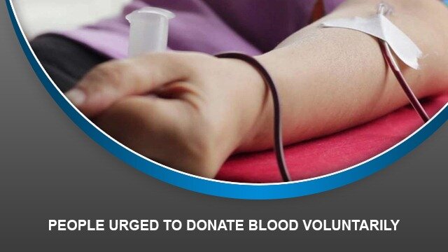 People urged to donate blood voluntarily