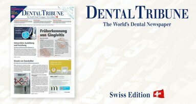 Freuen Sie sich auf die Dental Tribune Schweiz 7/2023!