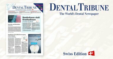 Die erste Dental Tribune Schweiz in diesem Jahr ist da!