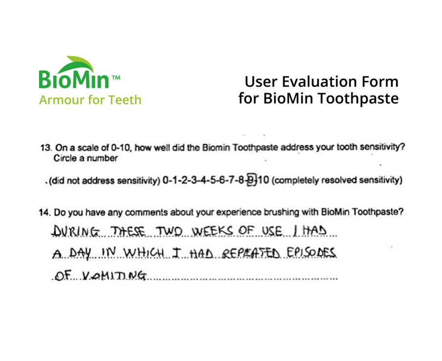 Fig. 7: Patient’s evaluation questionnaire in which she reported vomiting bouts during BioMin F treatment, but a complete absence of dentine hypersensitivity (score of 9) despite this severe acidic challenge.