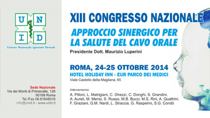 XIII congresso nazionale U.N.I.D.: Approccio sinergico per la salute del cavo orale