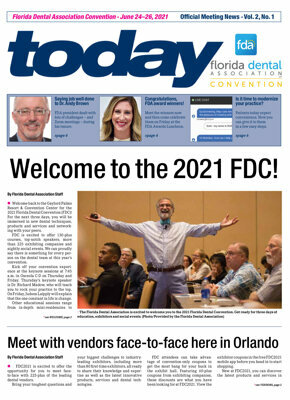 today Florida Dental Association Convention June 24–26, 2021