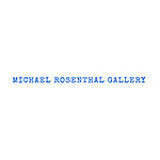 Michael Rosenthal Gallery