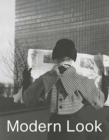 Modern Look: Photography and the American Magazine