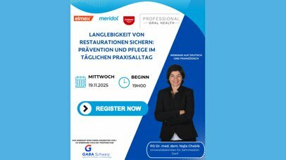 Langlebigkeit von Restaurationen sichern: Prävention und Pflege im täglichen Praxisalltag