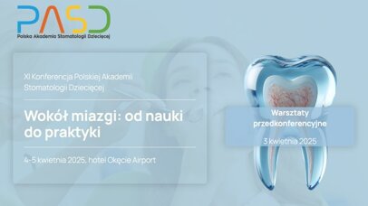 „Wokół miazgi od nauki do praktyki”  