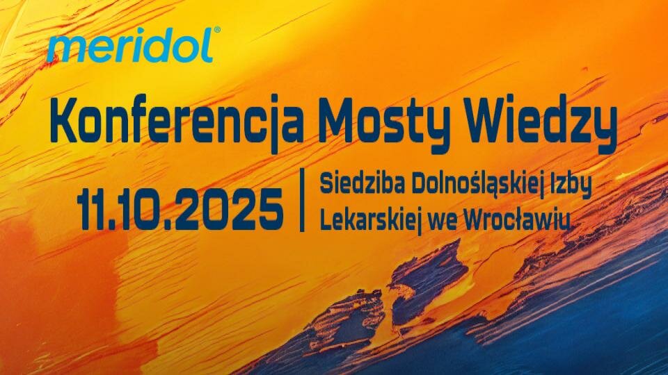 Konferencja Stomatologiczna MOSTY WIEDZY - Wrocław 