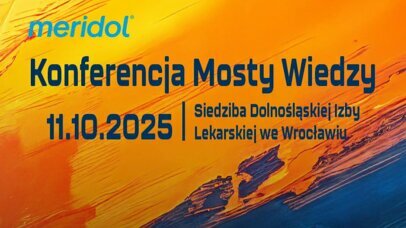 Konferencja Stomatologiczna MOSTY WIEDZY - Wrocław 