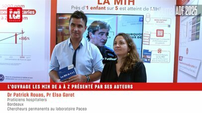 Les MIH de A à Z : Le premier guide clinique présenté par le Dr Rouas et le Pr Garot